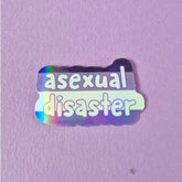 Asexual Disaster Holographic Sticker